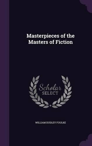 Masterpieces of the Masters of Fiction: (English)