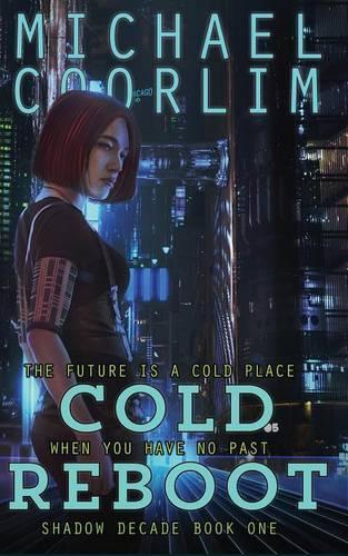 Cold Reboot: (Shadow Decade)