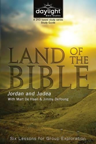 Land of the Bible: Jordan and Judea: Six Lessons for Group Exploration