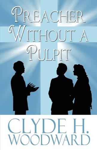 Preacher Without a Pulpit