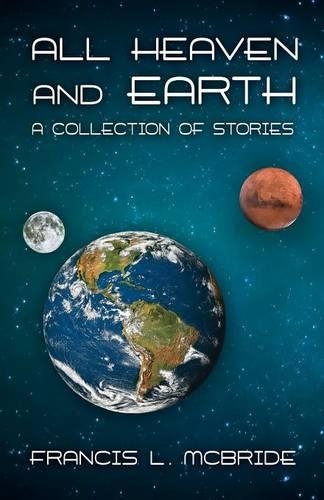 All Heaven and Earth