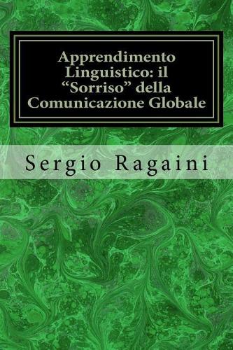 Apprendimento Linguistico: Il "sorriso" Della Comunicazione Globale