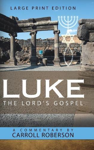 Luke the Lord'S Gospel