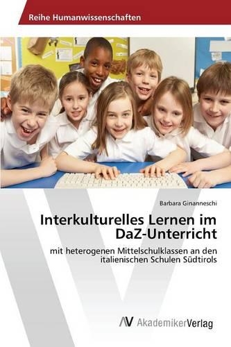 Interkulturelles Lernen im DaZ-Unterricht: (German)
