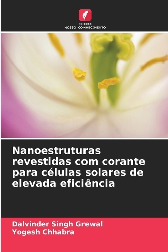 Nanoestruturas revestidas com corante para células solares de elevada eficiência