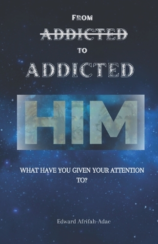 From Addicted to Addicted