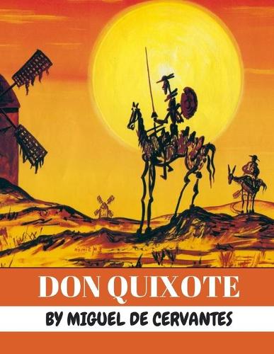 Don Quixote by Miguel de Cervantes