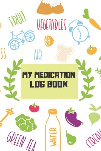 My Medication Log book
