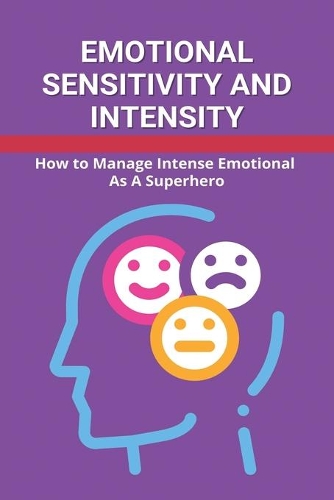 Emotional Sensitivity and Intensity