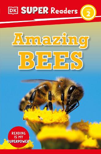 DK Super Readers Level 2 Amazing Bees: A Novel of Hattie McDaniel(DK Super Readers)