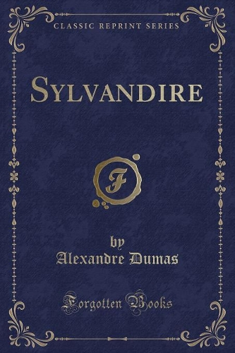 Sylvandire (Classic Reprint)