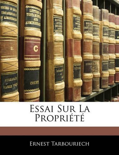 Essai Sur La Propriété