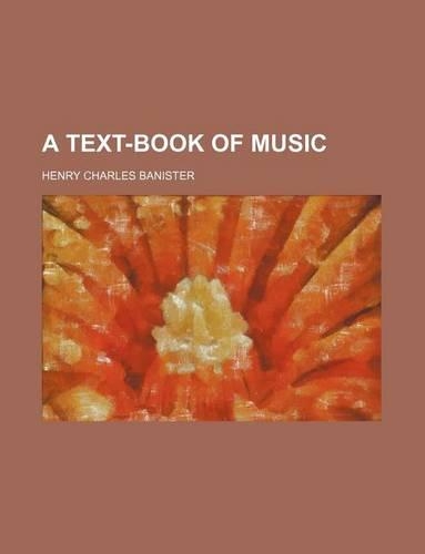 A Text-Book of Music: (English)