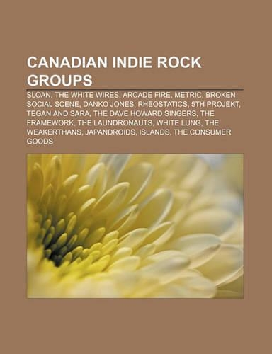 Canadian Indie Rock Groups