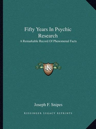 Fifty Years In Psychic Research