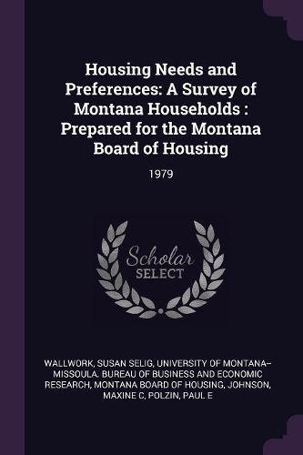 Housing Needs and Preferences