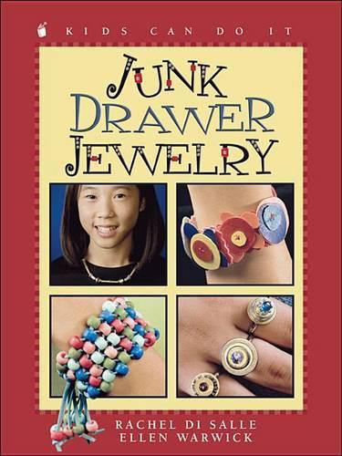 Junk Drawer Jewelry: (Kids Can Do It (Hardcover))