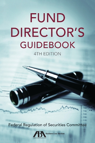 Fund Director's Guidebook, Fourth Edition: (English)