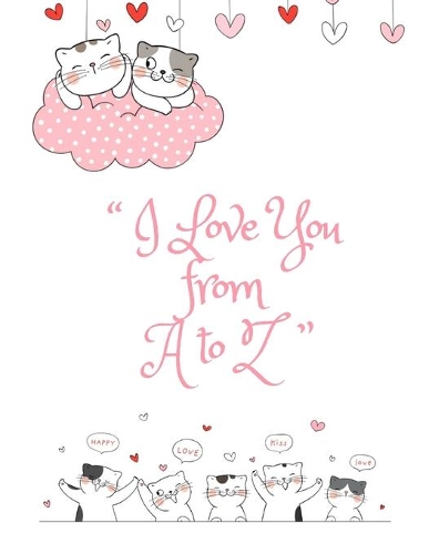 I Love You from A to Z, Graph Paper Composition Notebook with a Cute Saying in the Front, Valentine's Day Gift for Him or Her: White Cover with Little Hearts and Cute Cats on the Pink Cloud, 8.5 x 11 (Large), 100 Sheets (200 Pages), Quad Ruled 5x5