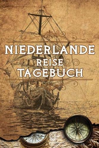 Niederlande Reise Tagebuch