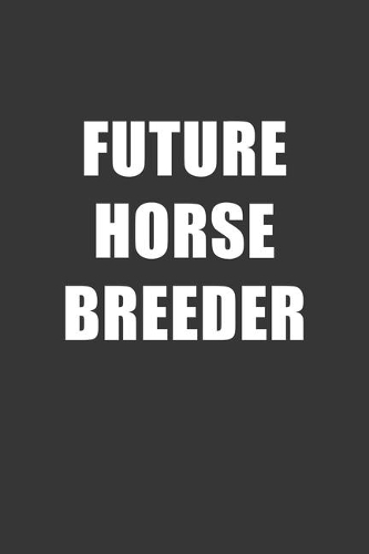 Future Horse Breeder Notebook