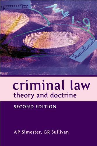 Criminal Law: Theory and Doctrine: Second Edition