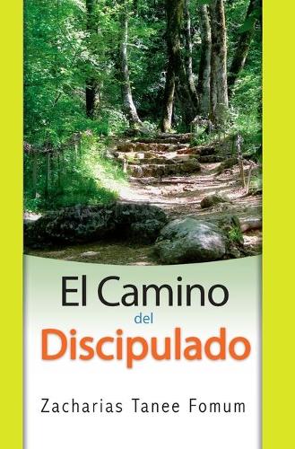 El Camino Del Discipulado