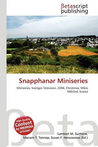 Snapphanar Miniseries: (English)