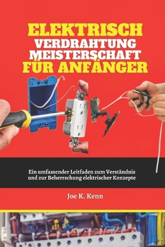 Elektrisch Verdrahtung Meisterschaft Für Anfänger