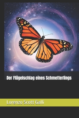 Der Flügelschlag eines Schmetterlings