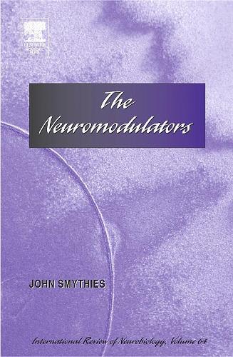 The Neuromodulators: Volume 64(Volume 64 International Review of Neurobiology)