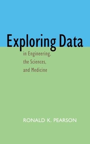 Exploring Data in Engineering, the Sciences, and Medicine: (English)