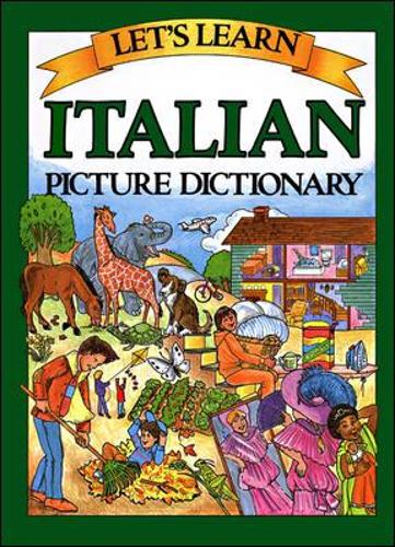 LETS LEARN: ITALIAN PICTURE DICTIONARY