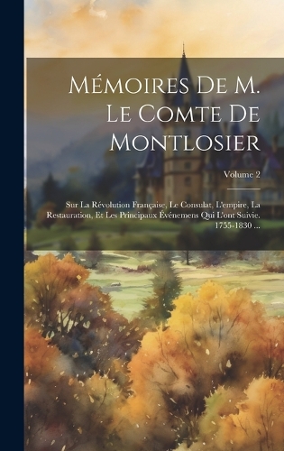 Mémoires De M. Le Comte De Montlosier