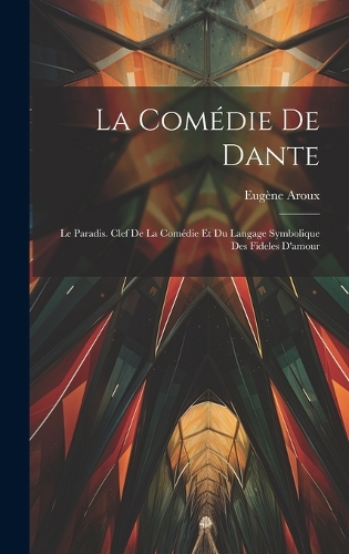 La Comédie De Dante