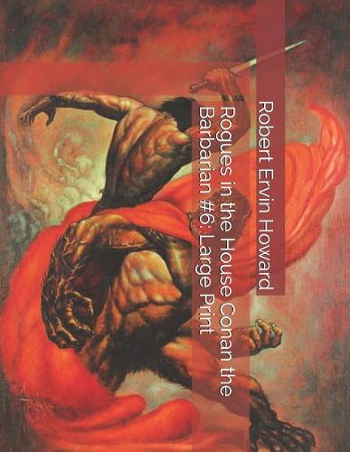 Rogues in the House Conan the Barbarian #6