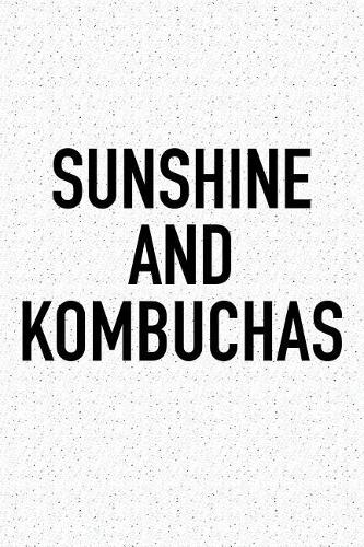Sunshine and Kombuchas