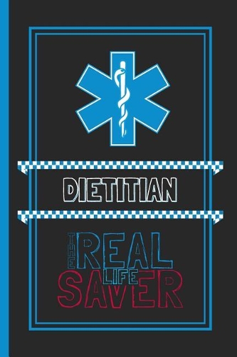 Dietitian The Real Life Saver