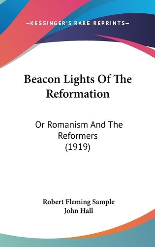 Beacon Lights Of The Reformation