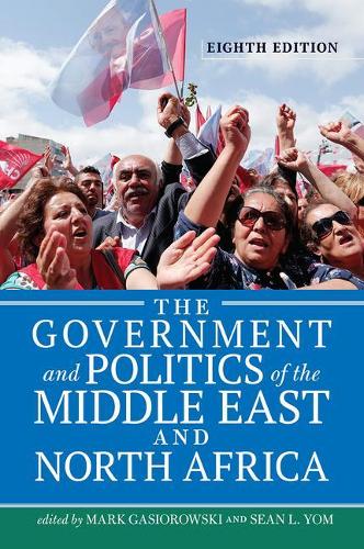 The Government and Politics of the Middle East and North Africa