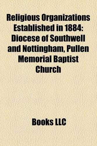 Religious Organizations Established in 1884