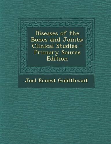 Diseases of the Bones and Joints