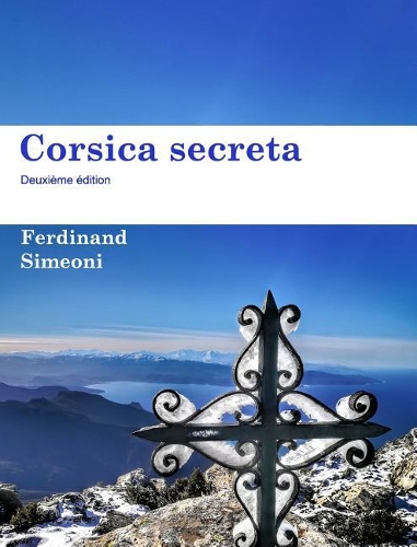 Corsica secreta deuxième édition