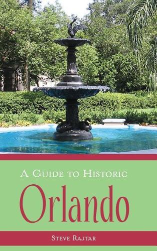 Guide to Historic Orlando