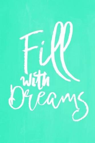 Pastel Chalkboard Journal - Fill With Dreams (Green)
