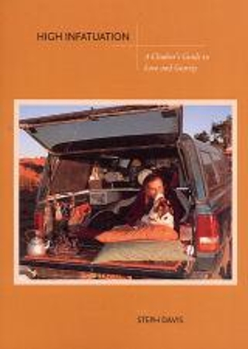 High Infatuation: A Climber's Guide to Love and Gravity