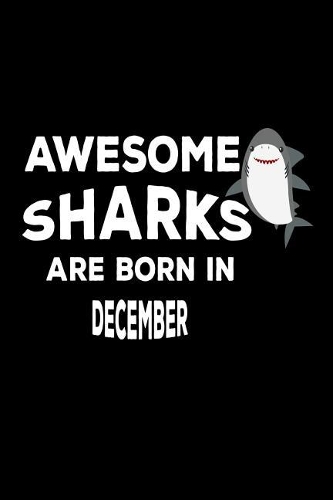 Awesome Sharks Are Born In December
