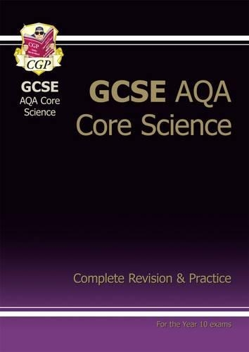 GCSE Core Science AQA A Complete Revision & Practice Higher (A*-G course)