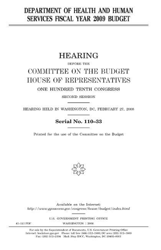 Department of Health and Human Services Fiscal Year 2009 Budget