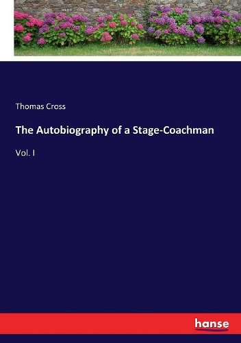 The Autobiography of a Stage-Coachman
